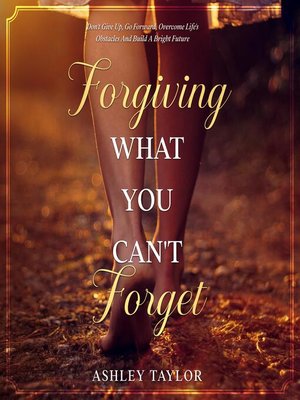 Forgiving What You Can't Forget - Audiobook